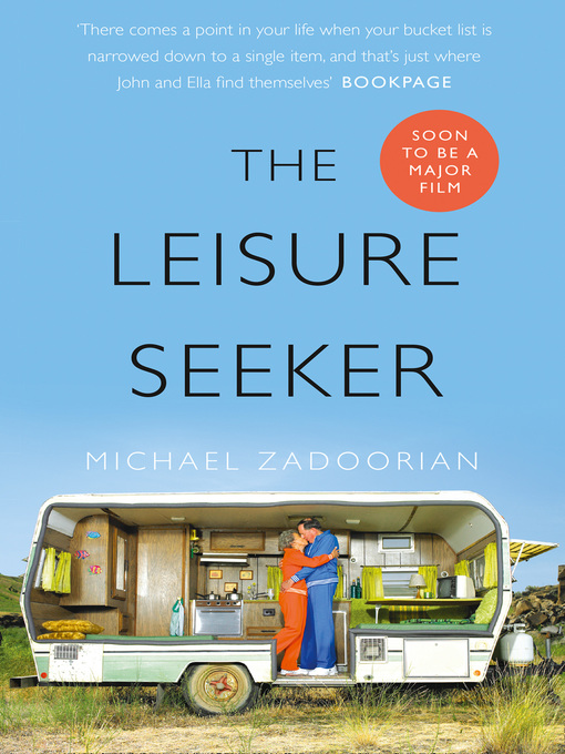 Title details for The Leisure Seeker by Michael Zadoorian - Available